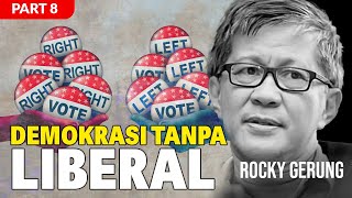 DEMOKRASI TANPA LIBERALISME 8 [upl. by Canada566]