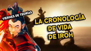 La cronología de Iroh  Viernes de teorías [upl. by Dorolisa]