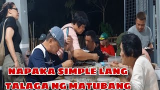 MATUBANG FAMILY NAPAKA SIMPLENG TAO LANG TALAGA [upl. by Eidroj]