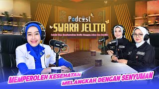 Podcast Swara Jelita bersama dr Arifa Eko W [upl. by Adiuqal]