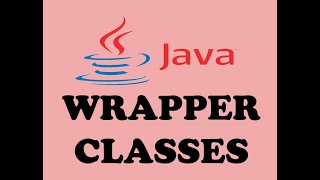 WRAPPER CLASSES IN JAVA PROGRAMMING URDU  HINDI [upl. by Ahidam296]