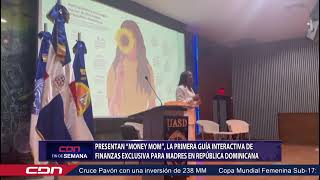 Presentan quotMoney Momquot la primera guía interactiva de finanzas exclusiva para madres [upl. by Edrahc261]