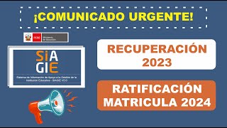 Siagie MINEDU  Fase Recuperación 2023  Ratificación Matricula 2024 [upl. by Nnylsia]