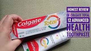 Honest Review of Colgate Total 12 Advanced Health Toothpaste [upl. by Stauffer]