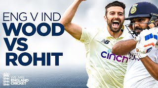 🙌 Epic Battle IN FULL  Mark Wood vs Rohit Sharma at Lords 2021  England vs India [upl. by Kisung349]