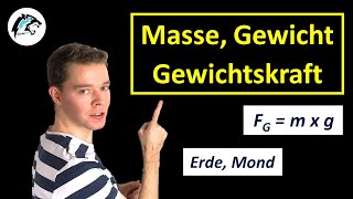 Masse Gewicht und Gewichtskraft  Physik Tutorial [upl. by Kiehl476]