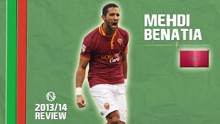 MEHDI BENATIA  Goals amp Skills  Roma  20132014 HD [upl. by Gowon]