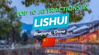 Top 10 Attractions in Lishui China 🇨🇳🌟 [upl. by Dominy]