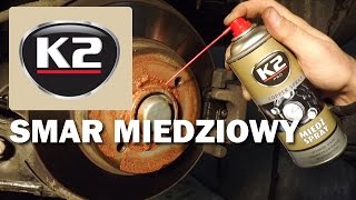 K2 MIEDŹ SPRAY  SMAR MIEDZIOWY WYSOKOTEMPERATUROWY I SZYBKOSCHNĄCY [upl. by Ynnaffit]