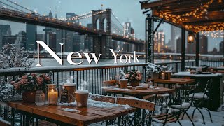 A Snowy Day at New York Cafe Ambience with Relaxing Jazz Music for Work amp Study❄️☕ [upl. by Ena]