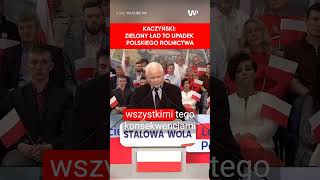 Kaczyński Zielony Ład to upadek polskiego rolnictwa [upl. by Thibault]