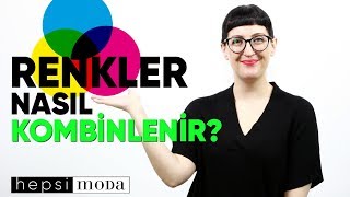 Renkler Nasıl Kombinlenir  Hepsimoda [upl. by Eckel]