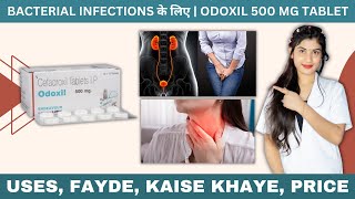 Odoxil 500 Mg Tablet Kis Kaam Aati Hai  Cefadroxil Tablet 500 Mg  Doses  Side Effects  Price [upl. by Nnahtebazile]