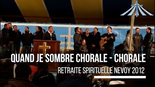 Attiremoi à toi  Chorale  Retraite Spirituelle Nevoy 2012 [upl. by Helenka]