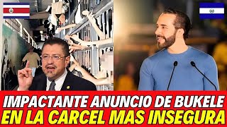 ¡Increíble NAYIB BUKELE Visita la Cárcel Más Peligrosa de Costa Rica con un Plan Sorprendente [upl. by Sissie]