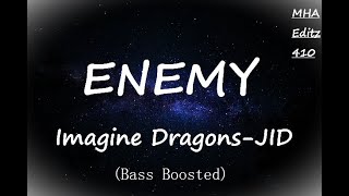 Imagine Dragons amp JID  Enemy  bass boosted   bassmusic hitsong [upl. by Svirad573]