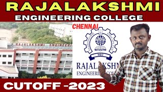 Rajalakshmi engineering college cut off 2023 cutoff tnea chennai topcollege annauniversity [upl. by Lilah]