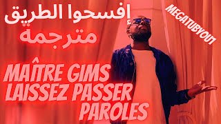 Maître Gims Laissez passer مترجمة للعربية PAROLES LYRICS [upl. by Tur]