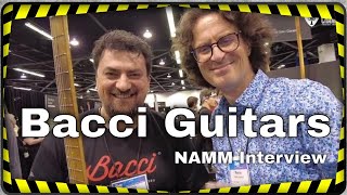 Bacci Guitars Bruno Bacci interview at NAMM 2022 [upl. by Delorenzo]