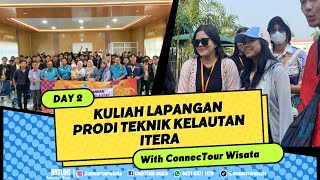 Day 2  Kuliah Lapangan Prodi Teknik Kelautan Iteta 2024 [upl. by Ordnajela690]