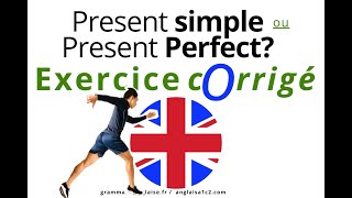 Anglais Exercice corrigé   8160  Present SIMPLE ou Present PERFECT  niv A2 [upl. by Beeson217]