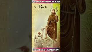 Powerful Prayer of ST ROCH  Feast Day  August 16 [upl. by Xanthe161]