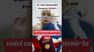 France info voici comment obtenir la nationalité française en 2024 [upl. by Enneire]