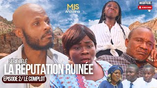 🎬 LA RÉPUTATION RUINÉE Ep 2 LE COMPLOT  Film chrétien congolais 2024  MJS PRODUCTION ANAWINACiné [upl. by Suiram]