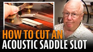 Acoustic guitar saddle how to cut the slot [upl. by Niobe]