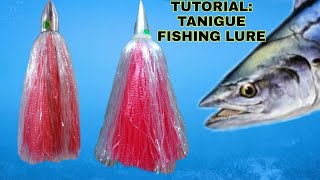 TUTORIAL DIY FISHING LURE FOR CATCHING TANIGUE [upl. by Yajet]