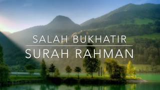 Surah Rahman  Salah Bukhatir [upl. by Aelegna]