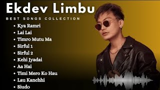 Ekdev Limbu Songs Collection 2024  All Time Hits of Ekdev Limbu New Songs Collections [upl. by Bunny]