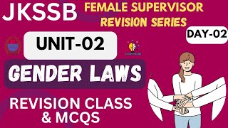 LEC02 II GENDER LAWS II MCQS amp REVISION SERIES II UNIT02 II FEMALE SUPERVISOR jkssb [upl. by Laroy]