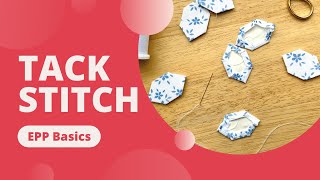 How to Thread Baste Using a Tack Stitch  English Paper Piecing Basics  MakerJayne [upl. by Dillon154]