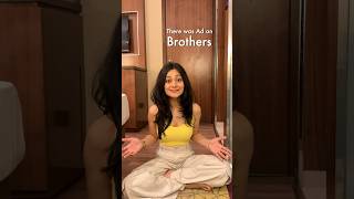 What if there was an Ad on Brothers 🤫🌻  Aditi Sharma [upl. by Gracia]