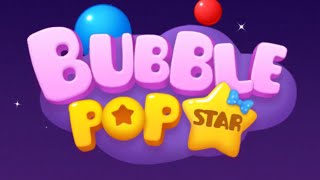 Bubble Pop Star Game Android Gameplay [upl. by Nyl]