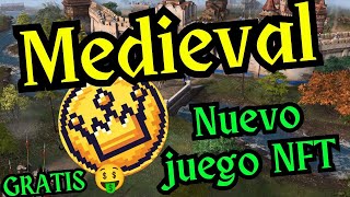 💥 MEDIEVAL 💥  NUEVO JUEGO NFT GRATIS  PRUEBA PUBLICA CORRE A PARTICIPAR 🤑🚀 [upl. by Arch]