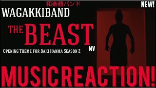 “RAISE YOUR FISTS”✊🏾和楽器バンドWagakkiBand  The Beast MV OP for Baki Hanma SE2New Music Reaction🔥 [upl. by Levram]