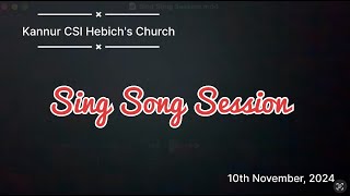 Sing Song Session singing songs church [upl. by Woodhouse712]