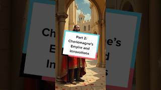 Part 2 Charlemagne’s Empire and Innovations [upl. by Htenaj224]