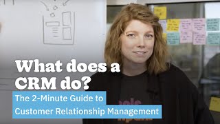 What Does a CRM Do  The 2Minute Guide to Customer Relationship Management [upl. by Bellda]