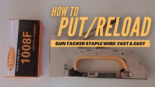 HOW TO PUTRELOAD GUN TACKER STAPLE WIRE  DIY  FAMILEE [upl. by Ardnatal445]