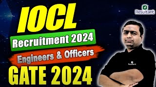 IOCL Recruitment 2024 Through GATE 2024  PSU Recruitment  Detail Notification Out [upl. by Restivo]