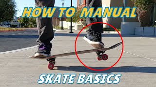 5 Tips for Perfect Manuals Jason’s Skate Basics [upl. by Tnecillim]