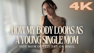 How My Body Looks as a 26 Years Old Single Mom  Hot Mom Outfit Try on Haul 🔥 [upl. by Lupee]