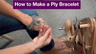 How to Make and Use a Ply Bracelet for Plying [upl. by Daune]