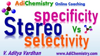 StereospecificityStereoselectivityOrganic reactionsIIT JAM CSIR NET GATE AdiChemistry [upl. by Ingmar]