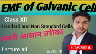 EMF of Galvanic Cell  Nernst Equation  Standard and Non Standard cells  Class XII  Lecture 4 [upl. by Killoran]