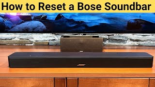 Reset Your Bose Soundbar 700 500 900 amp 300 in 2 Minutes – Easy Fix [upl. by Joyce]