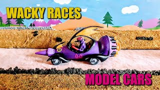 WACKY RACES MODEL CARS [upl. by Thorner611]